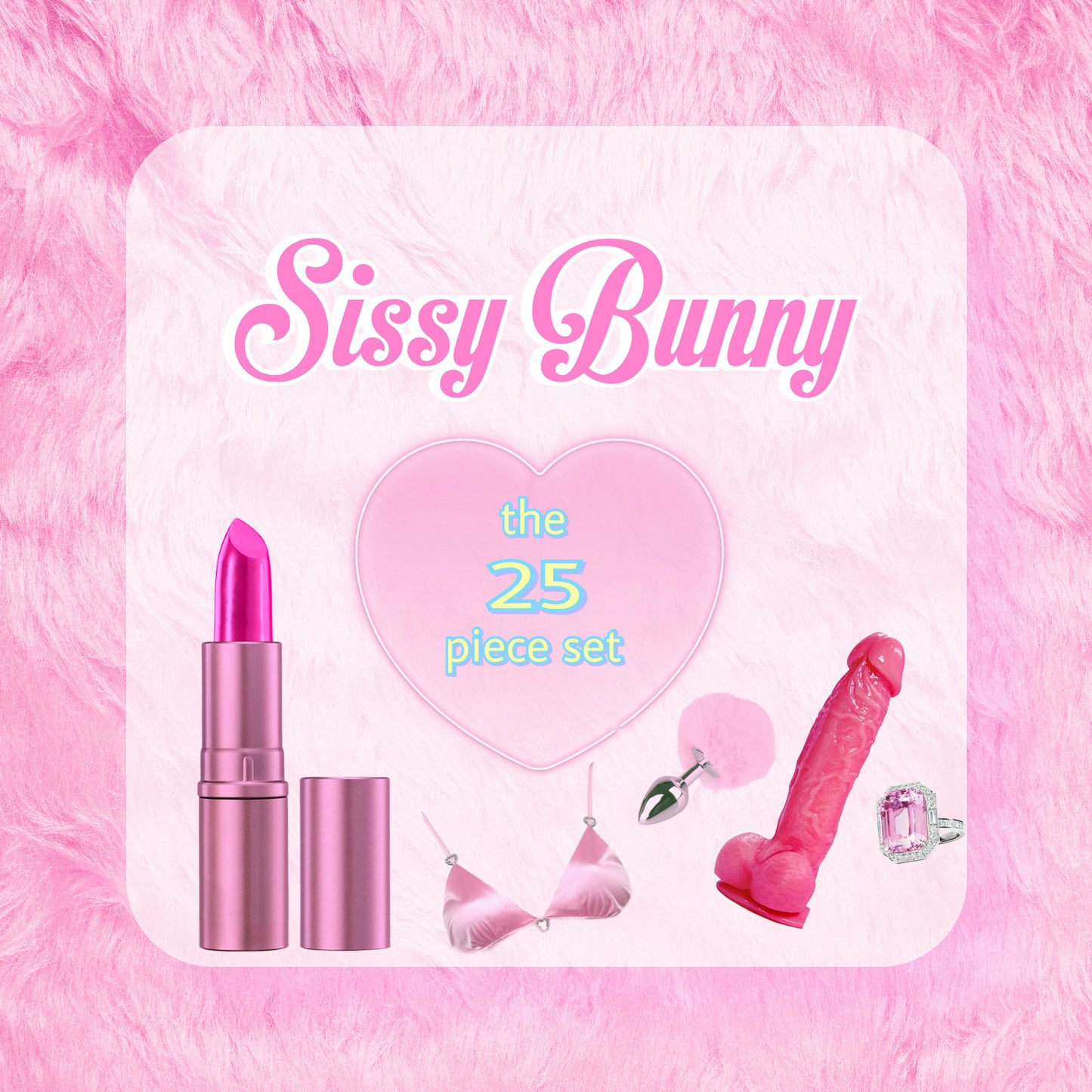 ๐๐ Sissy Bunny Set - (25 Pieces)