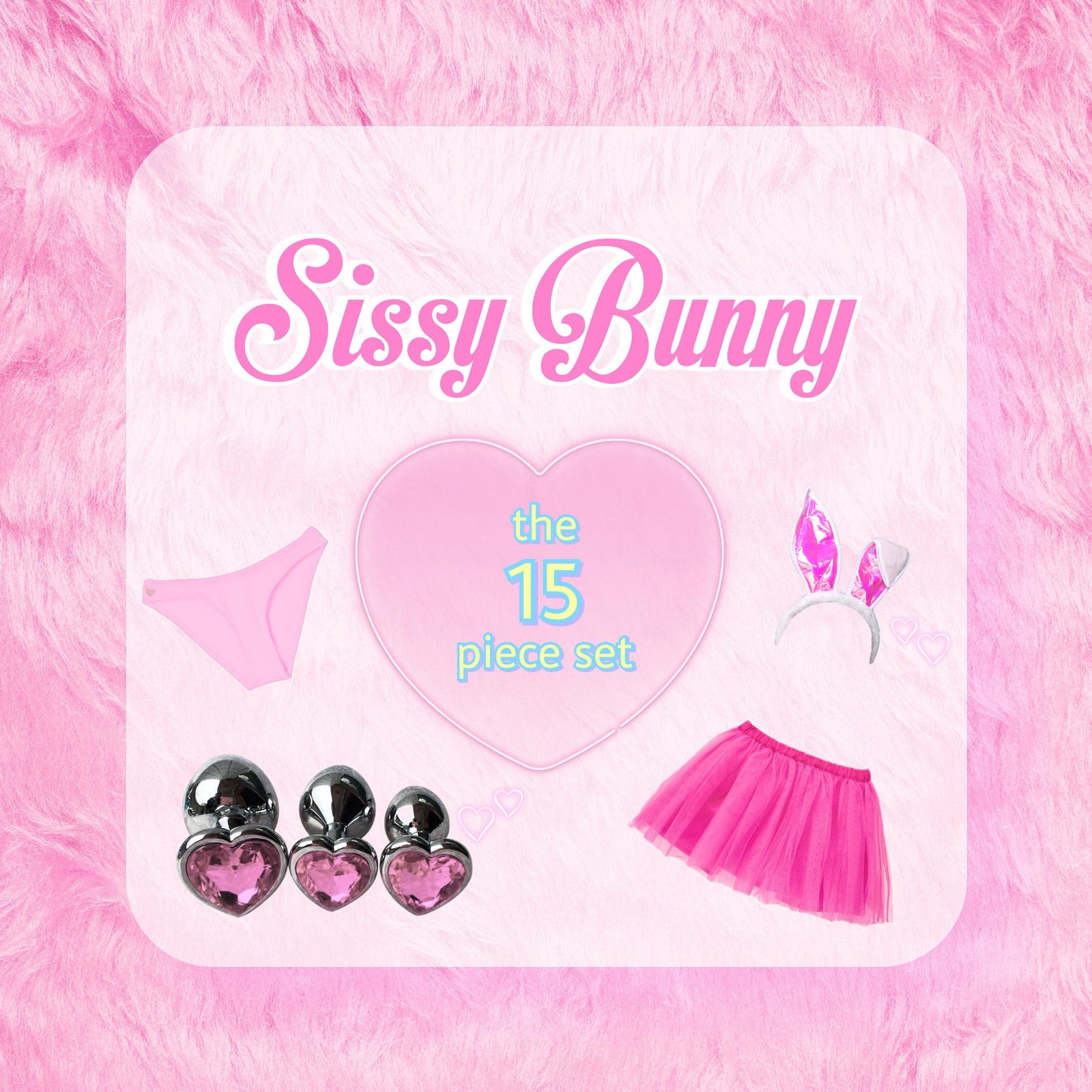๐๐ Sissy Bunny Set - (15 Pieces)